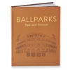 Ballparks Past and Present